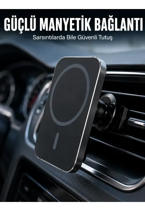 15w Magsafe Uyumlu Manyetik Araç Şarj Standı | Güçlü Mıknatıslı Telefon Tutucu
